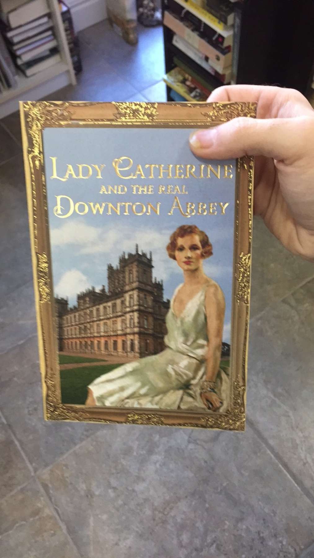 Lady Catherine and the real Downton Abbey